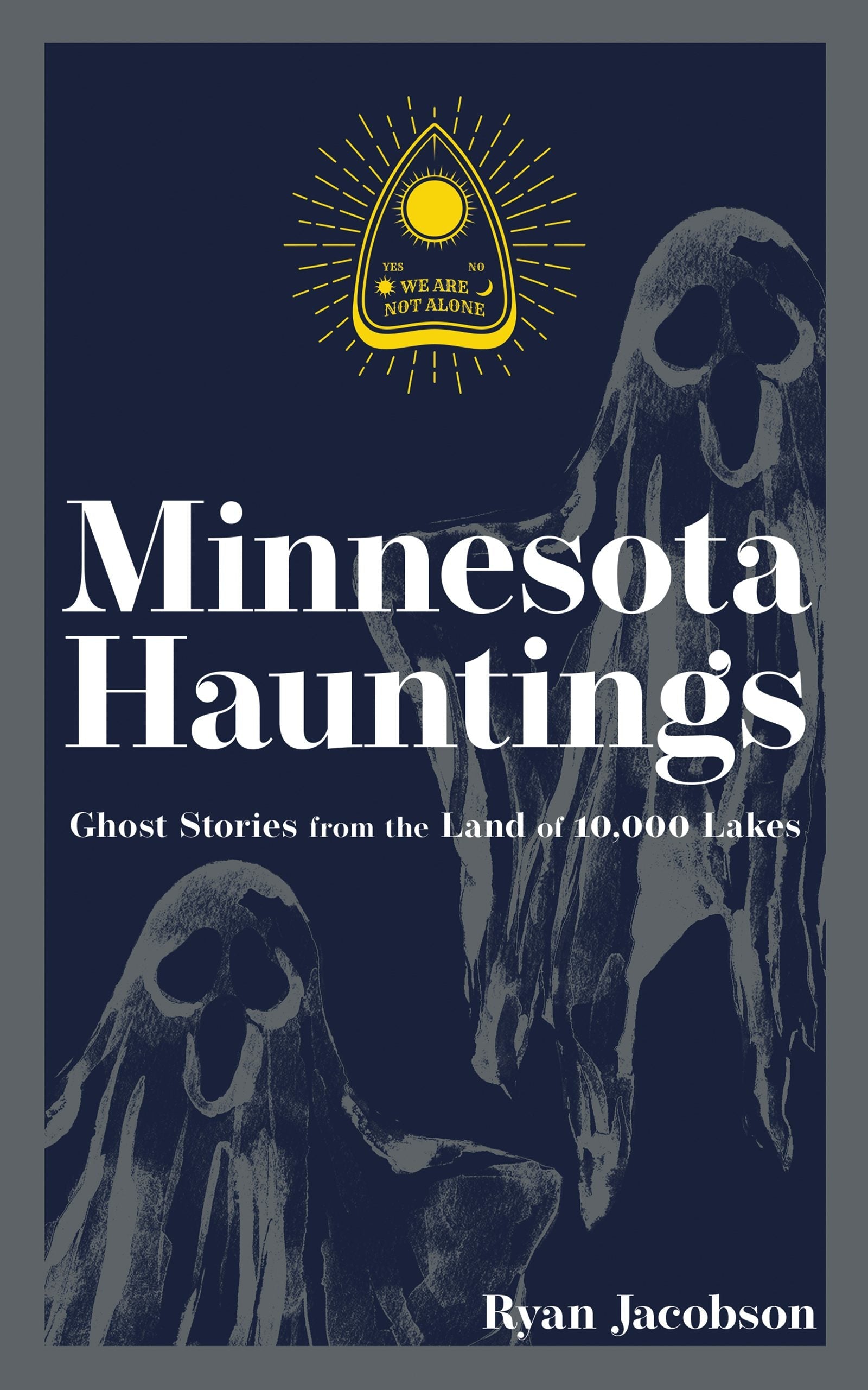 Book cover image for Minnesota Hauntings ISBN: 9781647553173